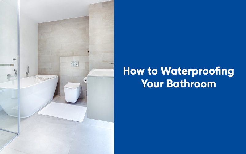 How to Waterproofing your bathroom